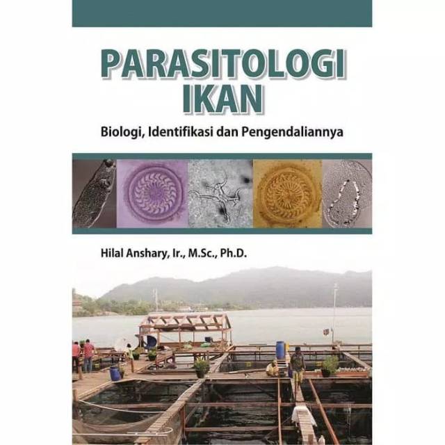 Jual Buku Parasitologi Ikan : Biologi, Identifikasi, Dan ...