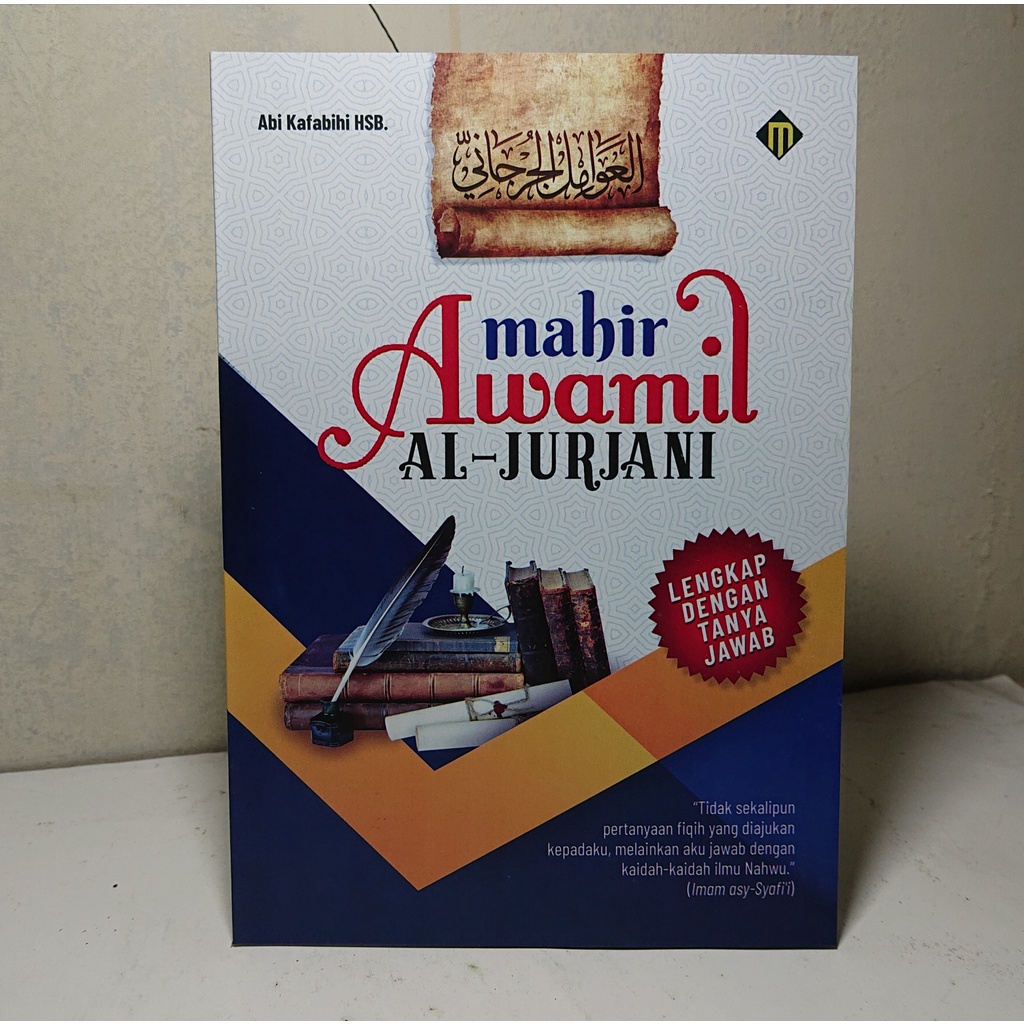 Jual MAHIR AWAMIL AL- JURJANI / LENGKAP DENGAN TANYA JAWAB / TERJEMAH ...