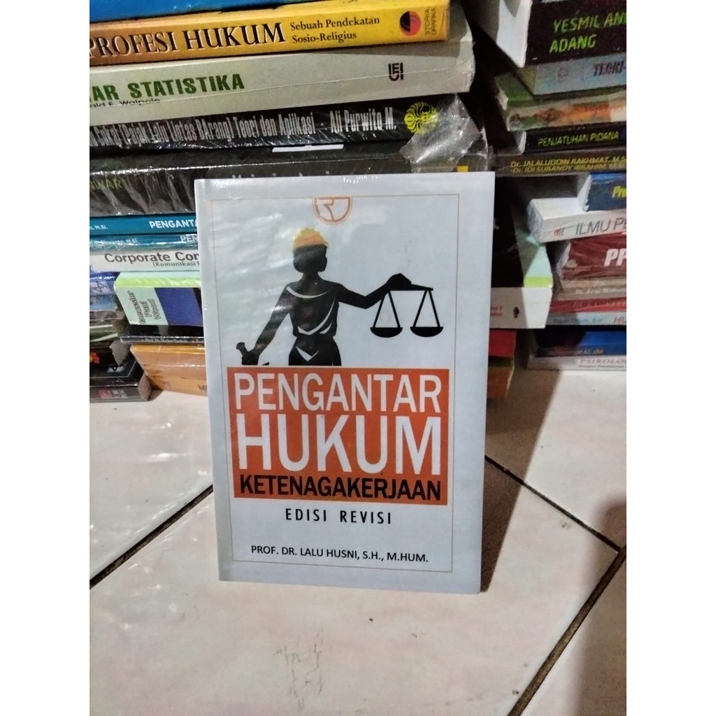 Jual Pengantar Hukum Ketenagakerjaan By Lalu Husni | Shopee Indonesia