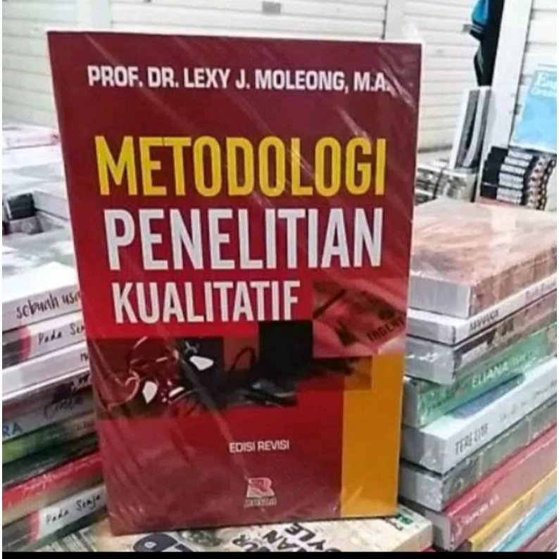 Jual Metodologi Penelitian Kualitatif Moleong | Shopee Indonesia