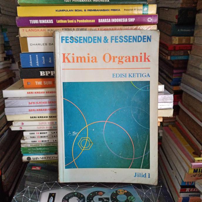 Jual Buku Original Kimia Organik Edisi Ketiga Jilid 1 Fessenden Bekas ...