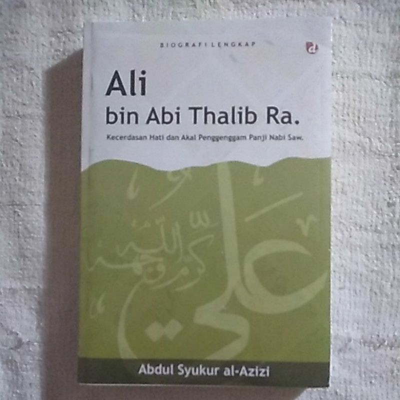 Jual Biografi Lengkap Ali Bin Abi Thalib Ra | Shopee Indonesia