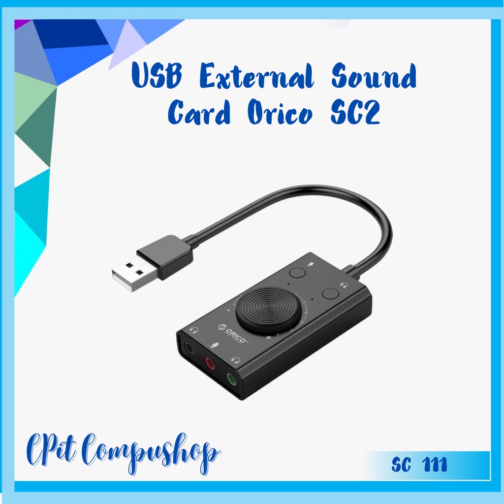 Jual USB Sound Card ORICO SC2 External Volume Adjustable 3Port