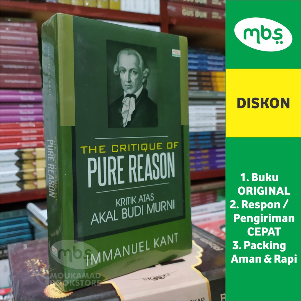 Jual BUKU THE CRITIQUE OF PURE REASON - Kritik Atas Akal Budi Murni ...