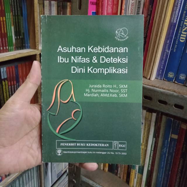 Jual Buku Asuhan Kebidanan Ibu Nifas Dan Deteksi Dini Komplikasi