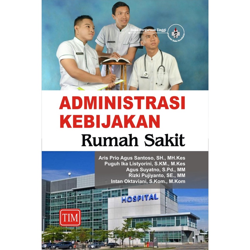 Jual Buku ORI - Buku Administrasi Kebijakan Rumah Sakit ARIS TIM ...