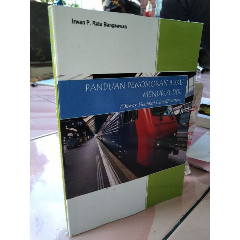 Jual PANDUAN PENOMORAN BUKU MENURUT DDC ( Untuk Perpustakaan ) • Irwan ...