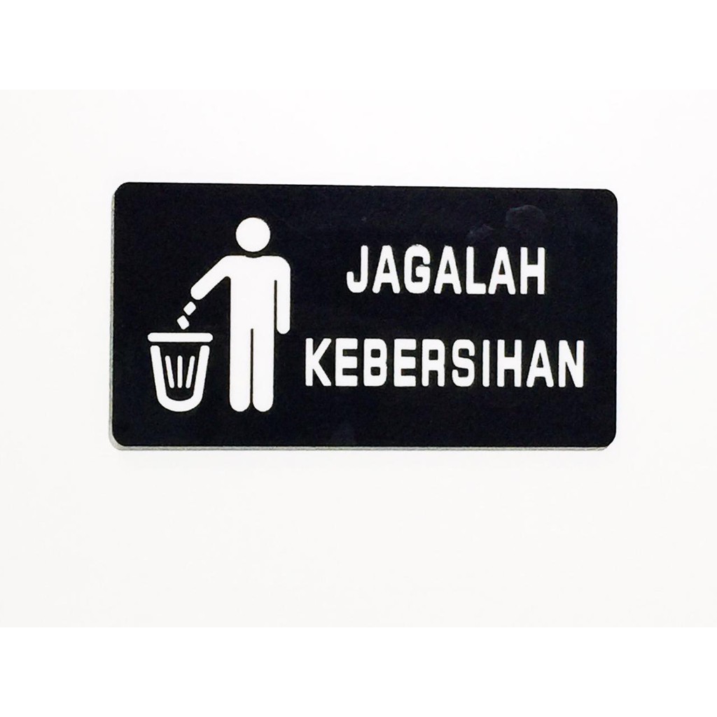 Jual Signtanda Jagalah Kebersihan Shopee Indonesia