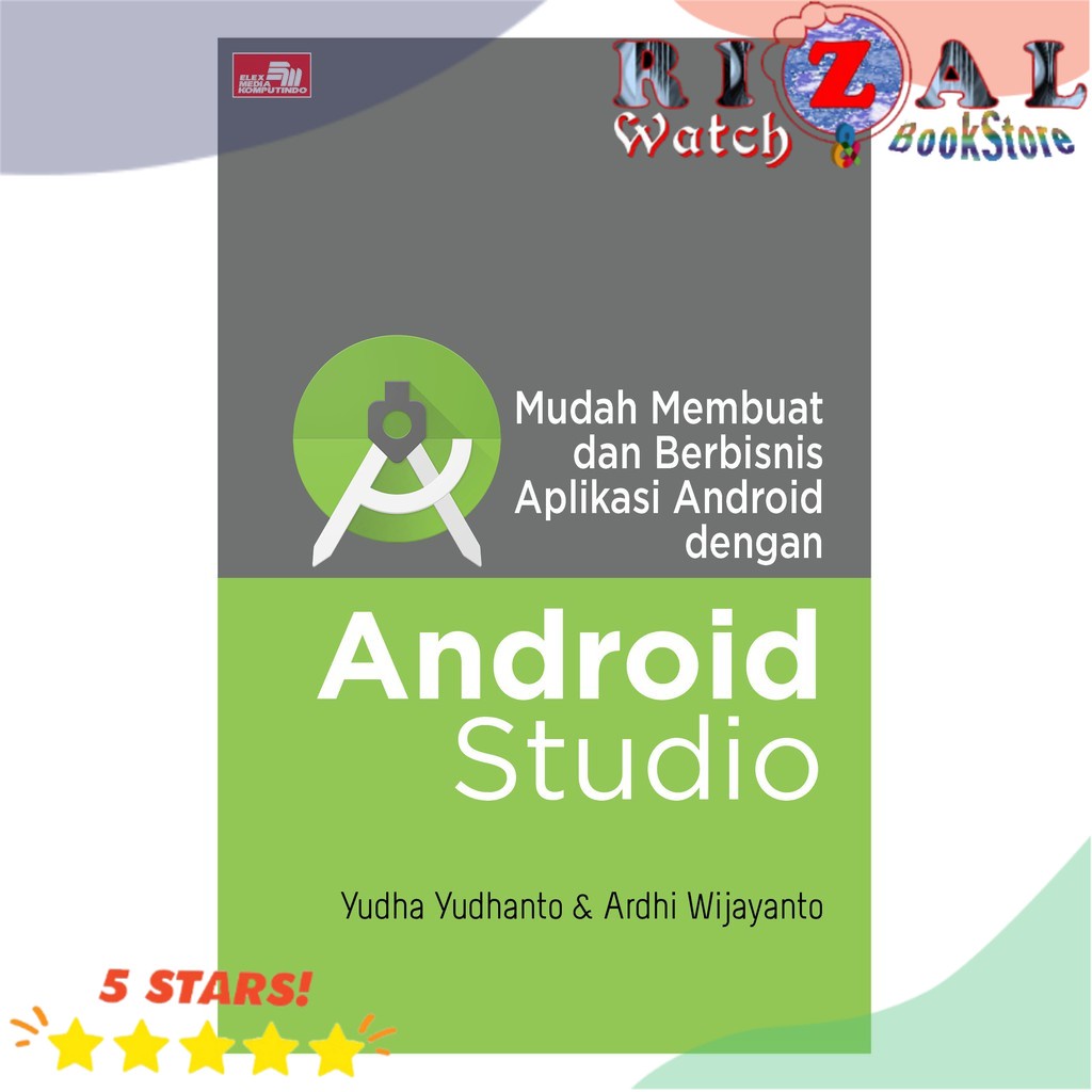 Jual BUKU MUDAH MEMBUAT DAN BERBISNIS APLIKASI ANDROID DENGAN ANDROID ...