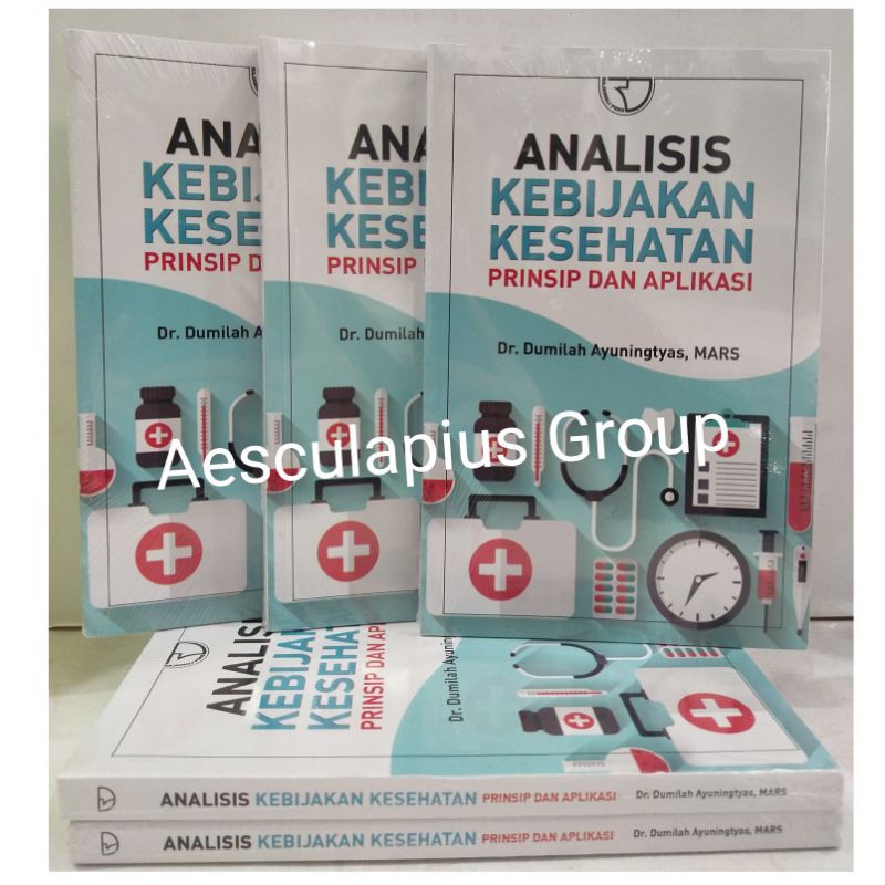 Jual Analisis Kebijakan Kesehatan Prinsip Dan Aplikasi, RP | Shopee ...