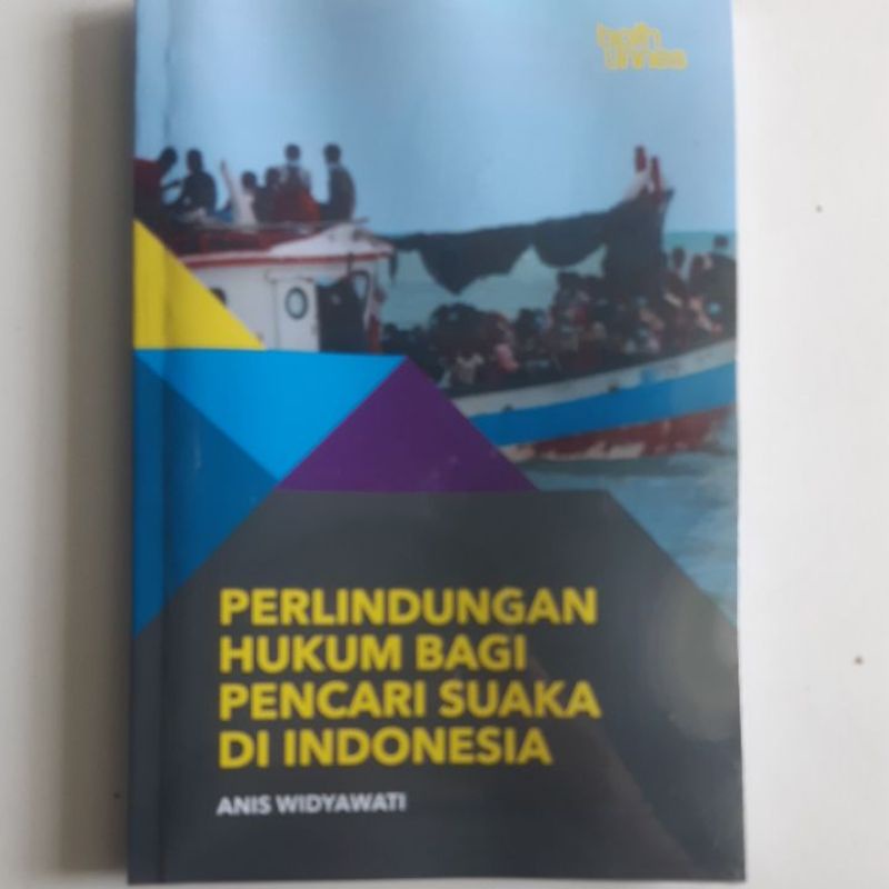 Jual Buku Perlindungan Hukum Bagi Pencari Suaka Di Indonesia (Anis ...