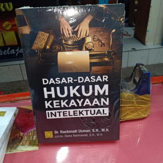 Jual BUKU HUKUM DASAR DASAR HUKUM KEKAYAAN INTELEKTUAL Dr RAHMADI USMAN ...