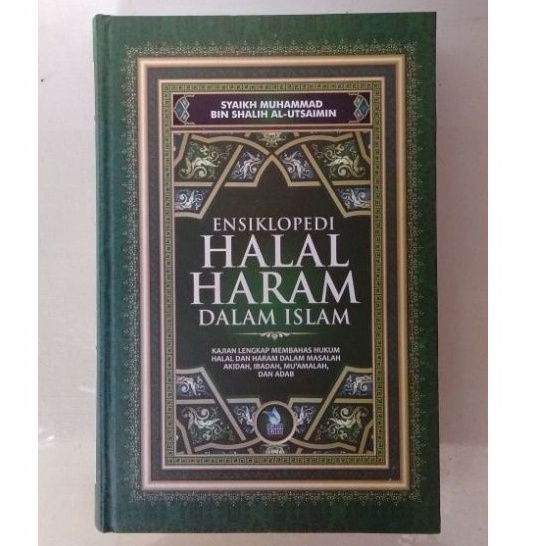 Jual BUKU ENSIKLOPEDI HALAL HARAM DALAM ISLAM - SYAIKH MUHAMMAD BIN ...