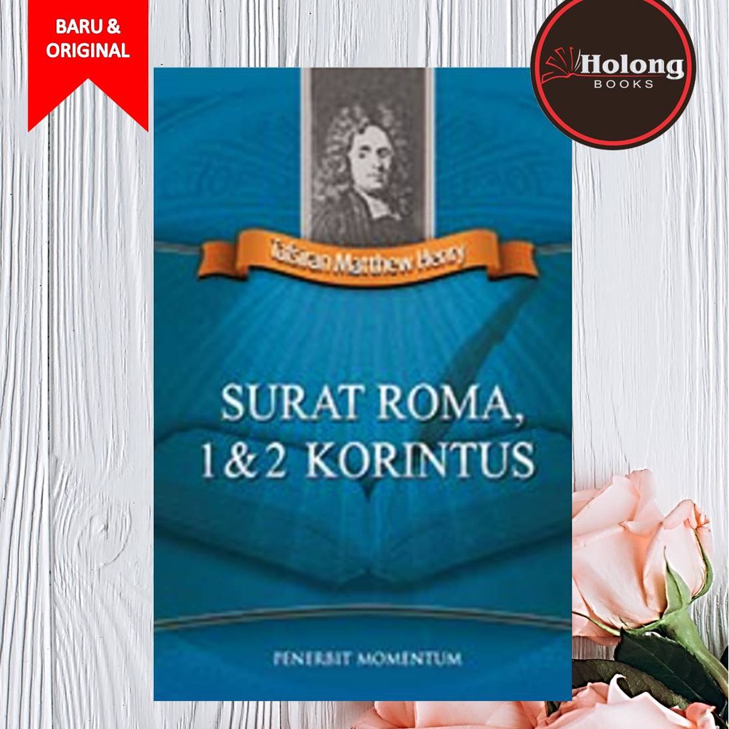 Jual Buku Surat Roma, 1&2 Korintus - Tafsiran - Matthew Henry | Shopee ...