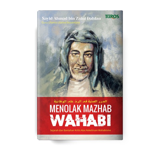 Jual Rene Turos Buku Menolak Mazhab Wahabi - Sejarah Dan Bantahan ...