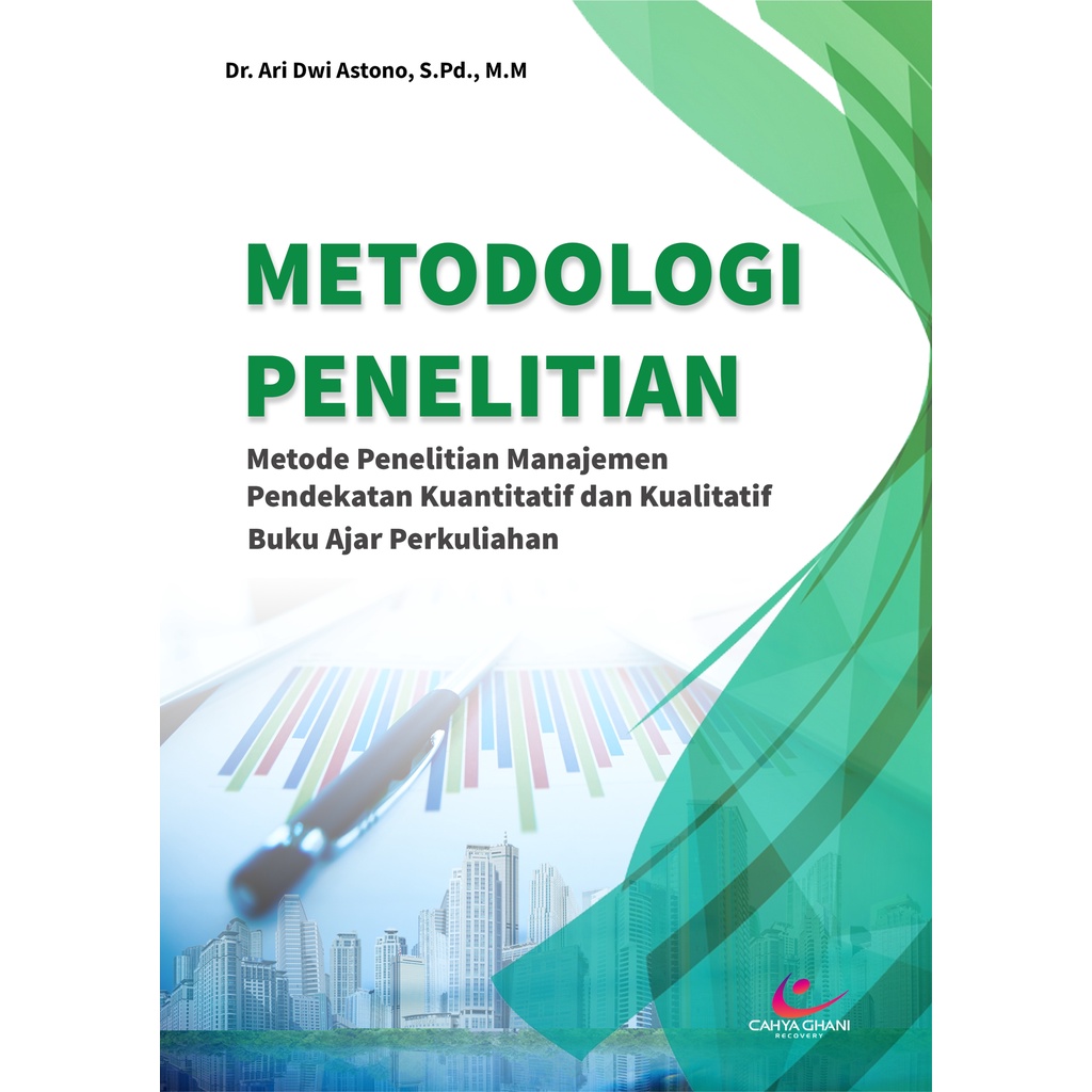 Jual Metodologi Penelitian Metode Penelitian Manajemen Pendekatan