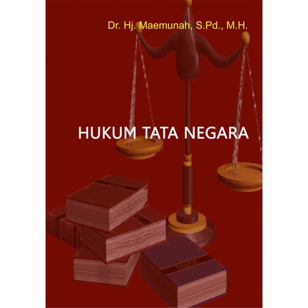 Jual Buku Hukum Tata Negara Maemunah Penerbit Buku Deepublish Store