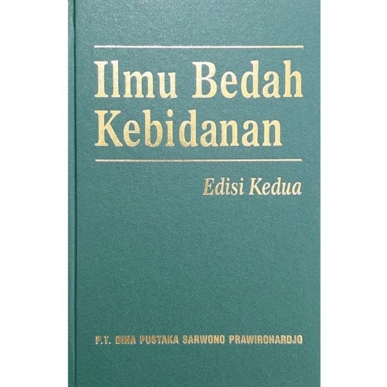 Jual [ORIGINAL] Ilmu Bedah Kebidanan Edisi Kedua Oleh Sarwono ...