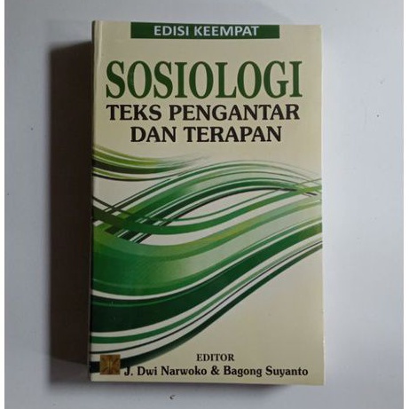 Jual Buku SOSIOLOGI;Teks Pengantar Dan Terapan - J.Dwi Narwoko & Bagong ...