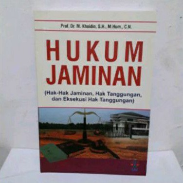 Jual HUKUM JAMINAN HAK HAK JAMINAN HAK TANGGUNGAN DAN EKSEKUSI HAK ...