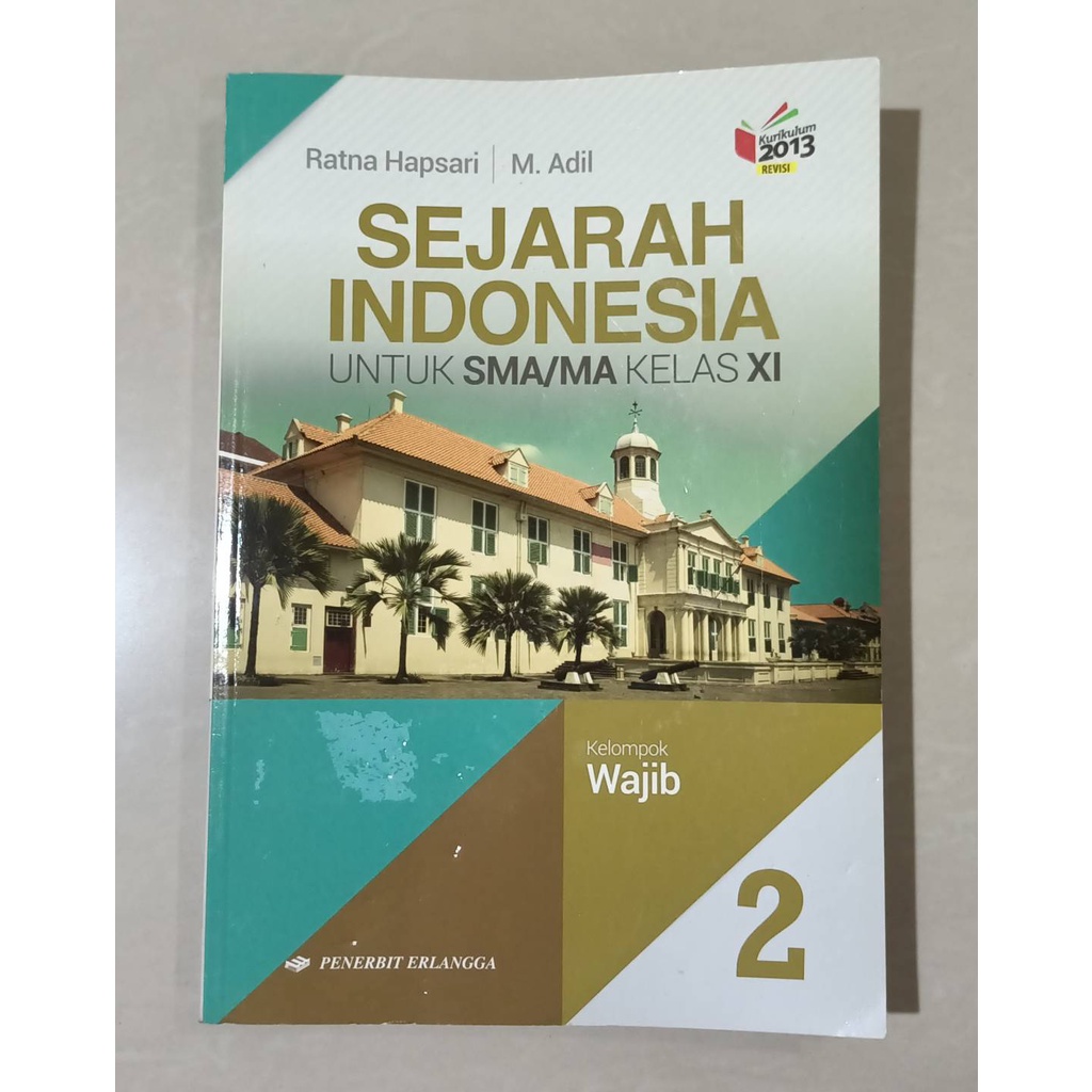 Jual Buku Sejarah Indonesia Sma Kelas 2 Xi 11 Sma K13n Erlangga