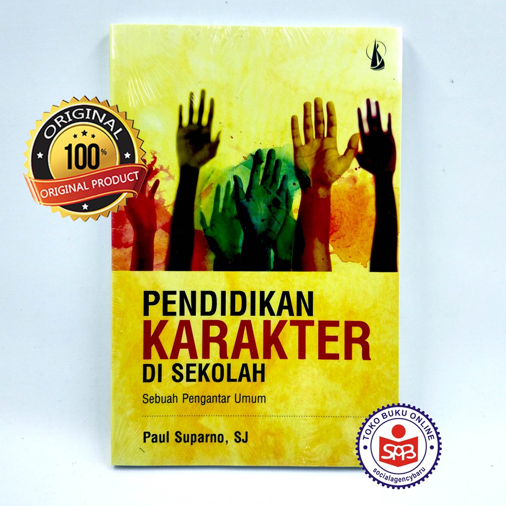 Jual Pendidikan Karakter Di Sekolah Sebuah Pengantar Umum - Paul ...