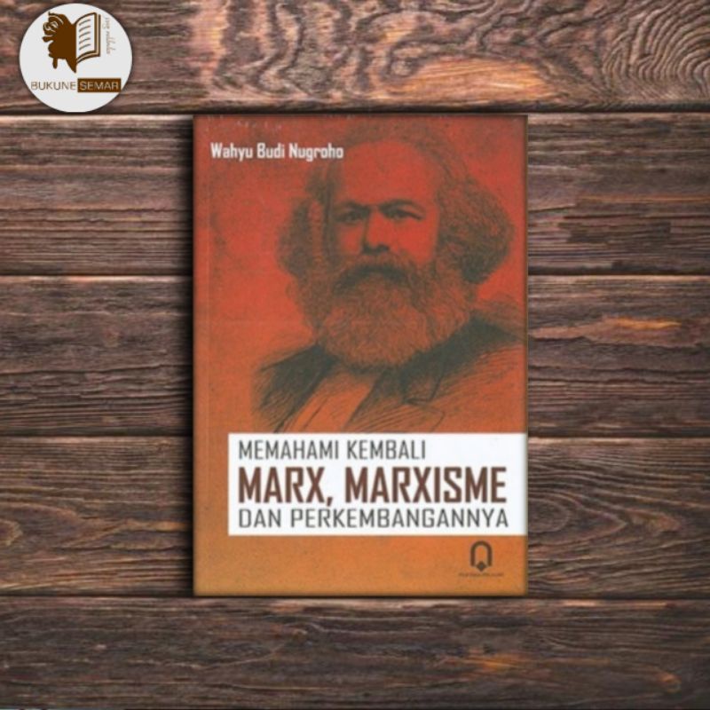 Jual Memahami Kembali Marx Marxisme Dan Perkembangannya | Shopee Indonesia