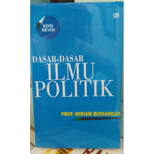 Jual Buku DASAR-DASAR ILMU POLITIK BY MIRIAM BUDIARDJO | Shopee Indonesia