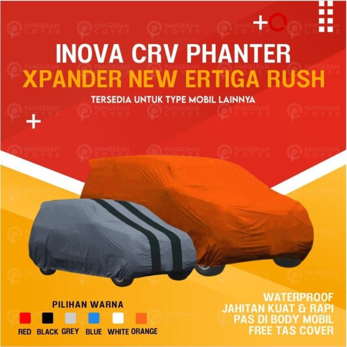 Jual Cover Mobil Innova CRV Phanter Sarung Mobil Xpander New Ertiga ...