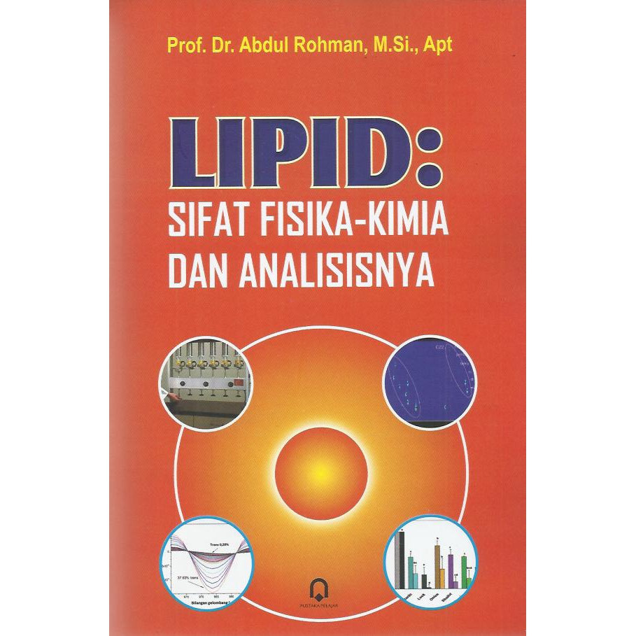 Jual LIPID - Sifat Fisika Kimia dan Analisisnya - Buku Farmasi - Abdul ...