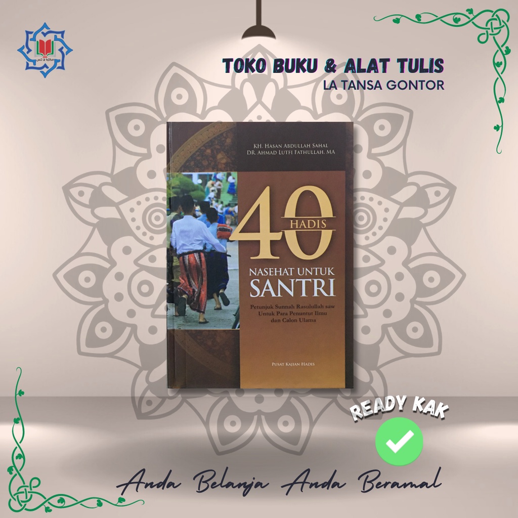 Jual 40 Hadis Nasehat Untuk Santri - Petunjuk Sunnah Rasulullah SAW