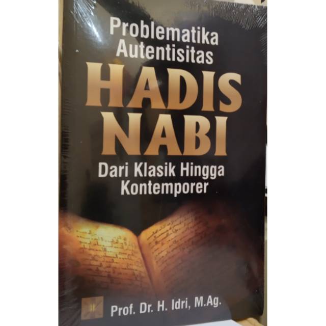 Jual Problematika Autentisitas Hadis Nabi Dari Klasik Hingga Kontemporer Shopee Indonesia 7942