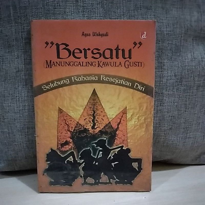 Jual BERSATU ( MANUNGGALING KAWULA GUSTI ) | Shopee Indonesia