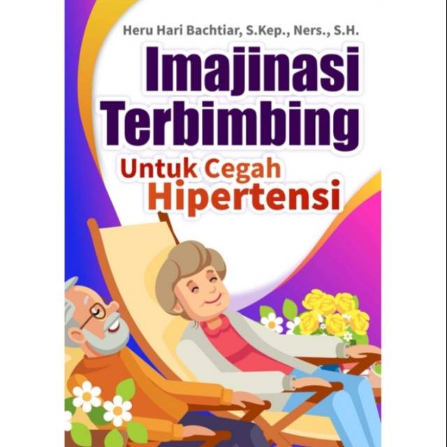 Jual Buku Imajinasi Terbimbing Untuk Cegah Hipertensi - BUKU ASLI ...