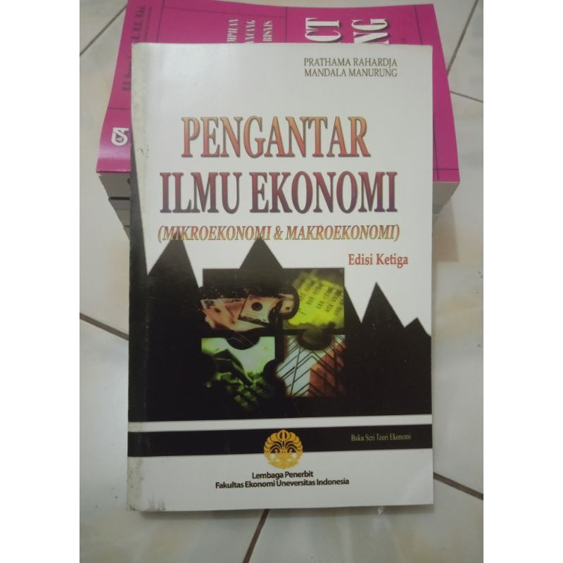 Jual Buku PENGANTAR ILMU EKONOMI (Mikroekonomi Dan Makroekonomi)Edisi ...