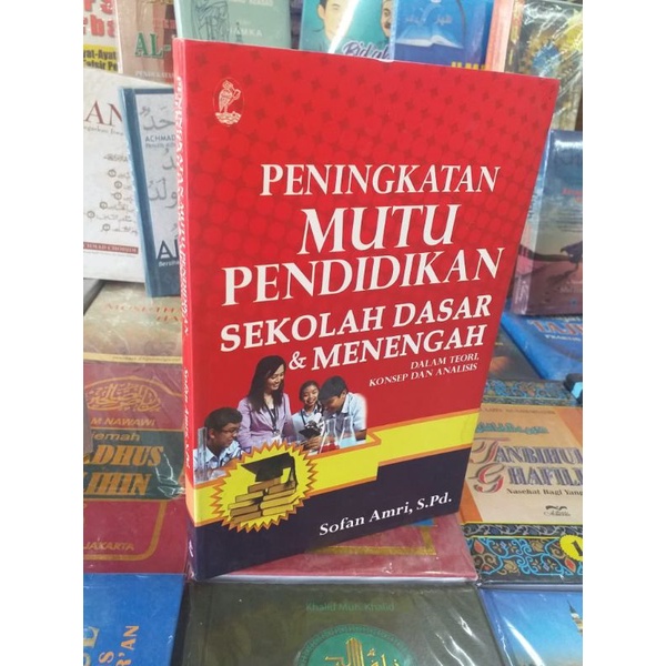 Jual Buku Peningkatan Mutu Pendidikan Sekolah Dasar & Menengah | Shopee ...