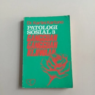 Buku patologi sosial & gangguan gangguan kejiwaan