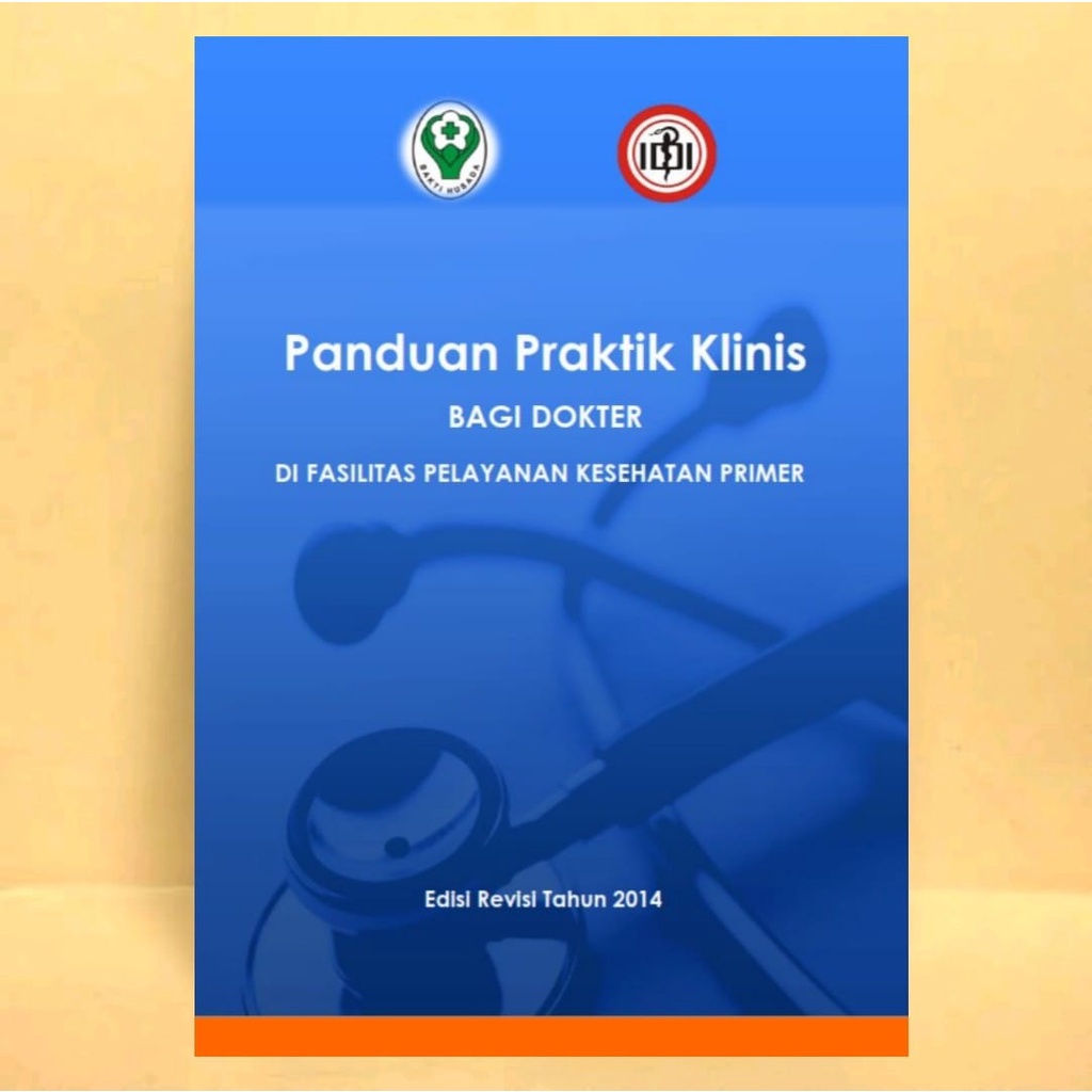 Jual Panduan Praktik Klinis Bagi Dokter Di Fasilitas Pelayanan ...