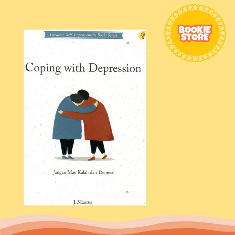 Jual Coping With Depression Jangan Mau Kalah Dari Depresi Shopee