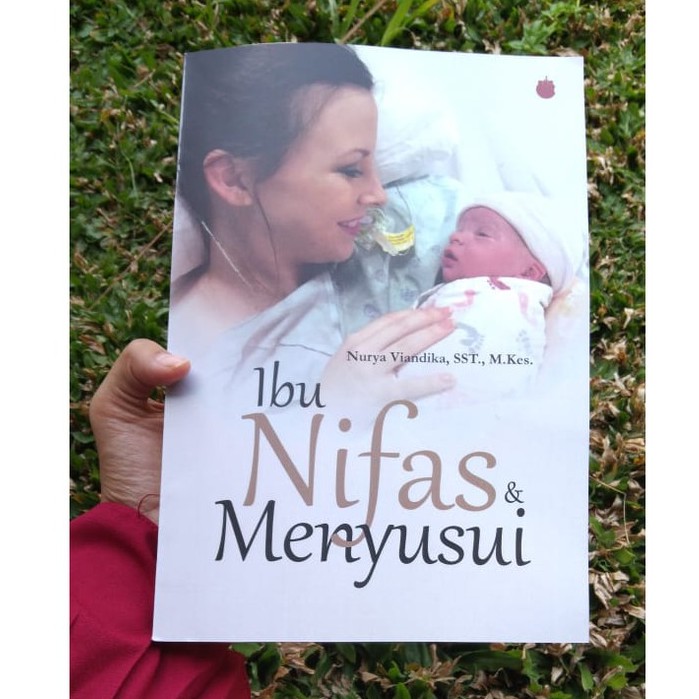 Jual Buku Ibu Nifas And Menyusui Asuhan Kebidanan Pasca Persalinan