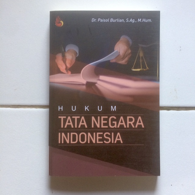 Jual Buku Hukum Tata Negara Indonesia - Paisol Burlian - Buku Original ...