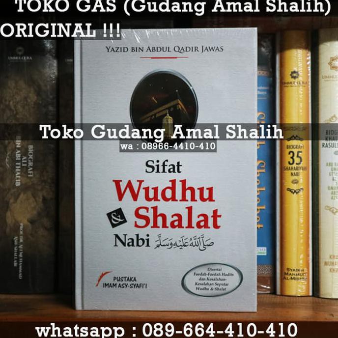 Jual Exclusif Sifat Wudhu And Shalat Nabi Ustadz Yazid Bin Abdul Qadir