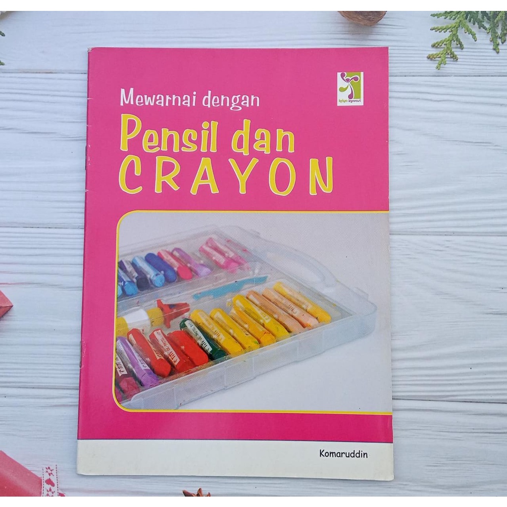 Jual BUKU PANDUAN Mewarnai Dengan Pensil Dan Krayon Komaruddin Penerbit ...
