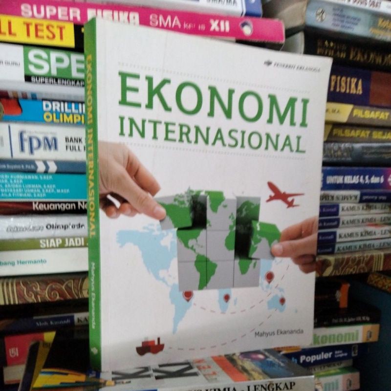 Jual BUKU EKONOMI INTERNASIONAL BY MAHYUS EKARIANDA/ORIGINAL | Shopee ...