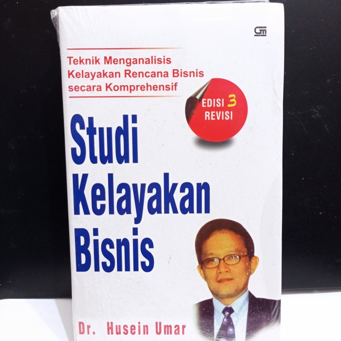 Jual Buku STUDI KELAYAKAN BISNIS. By. Dr. Husein Umar | Shopee Indonesia