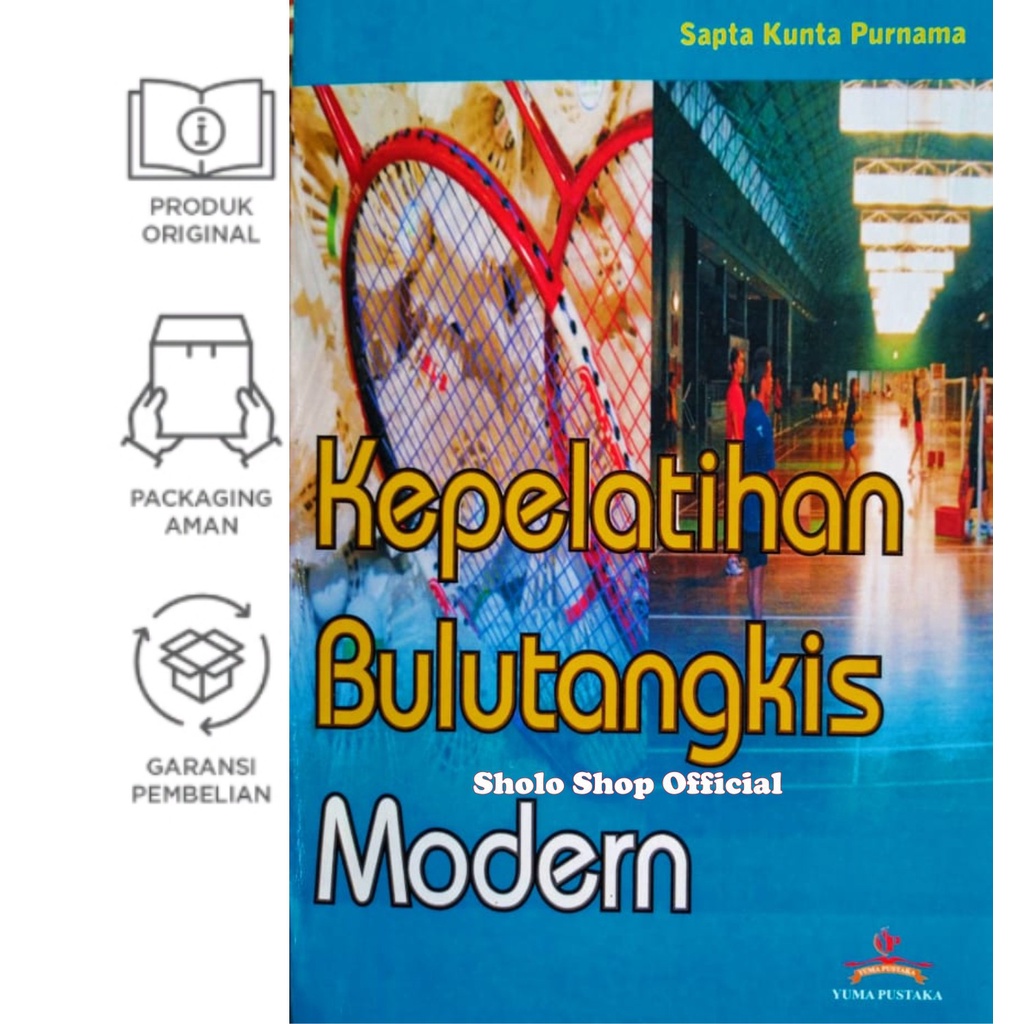 Jual Buku Kepelatihan Bulutangkis Kepelatihan Bulu Tangkis Modern Sapta ...