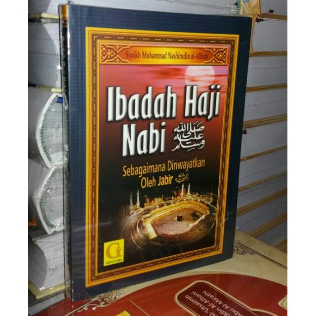 Jual Ibadah Haji Nabi ( Sebagaimana Diriwatkan Oleh Jabir ) | Shopee ...