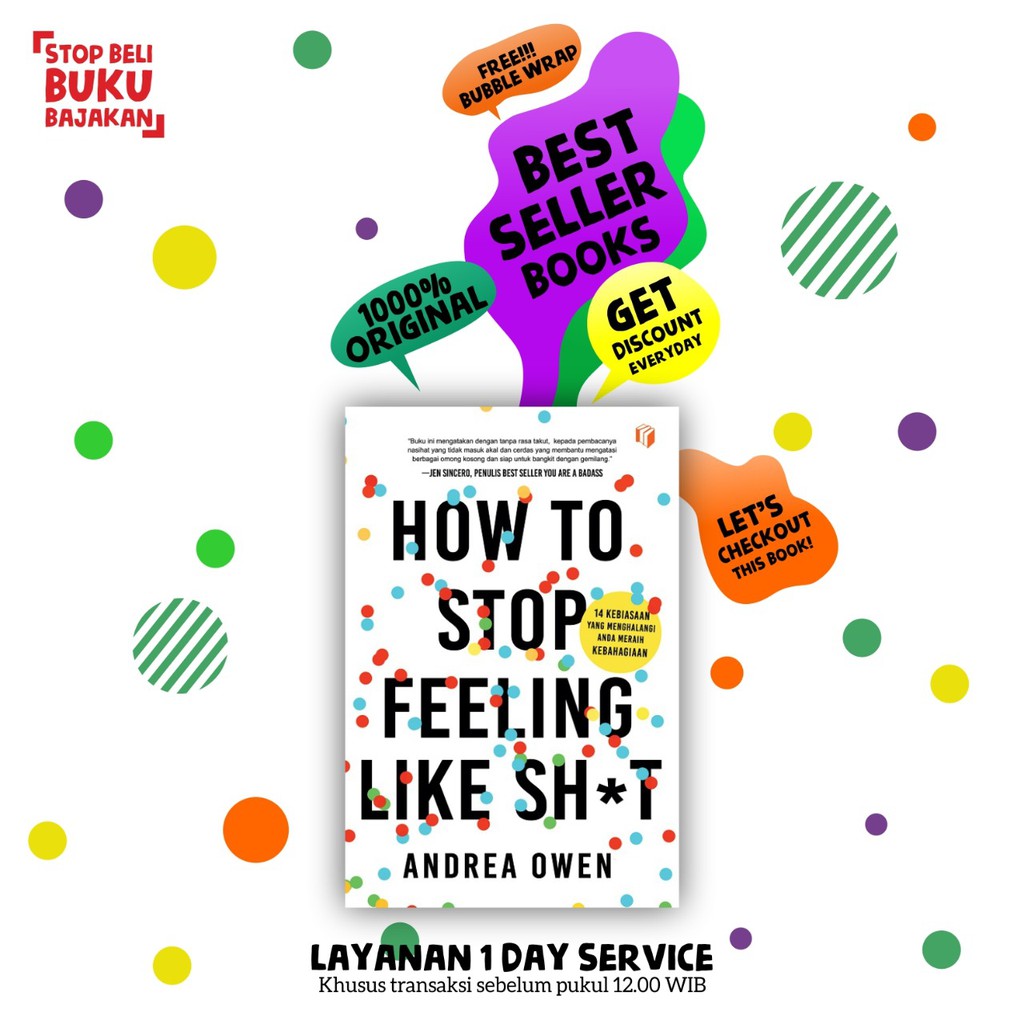 Jual Buku How To Stop Feeling Like Sh*t - Andrea Owen | Shopee Indonesia