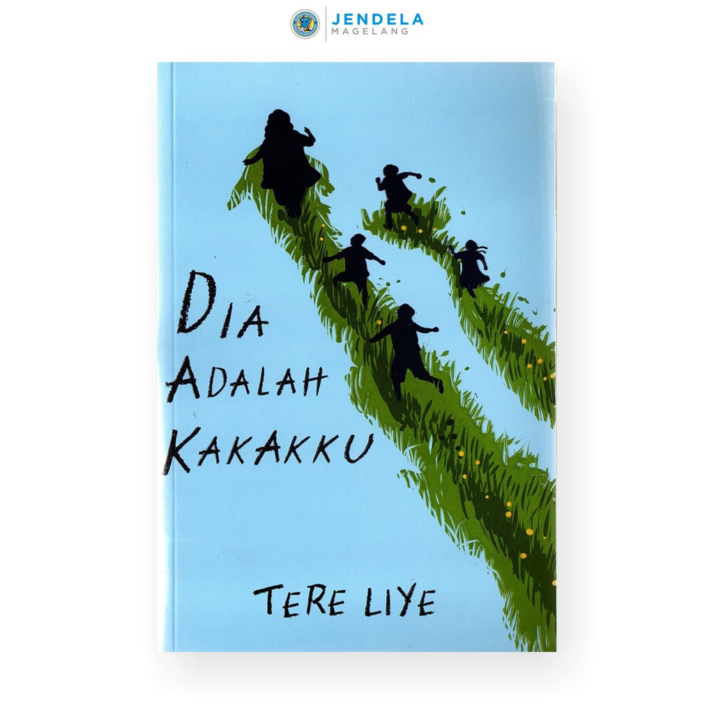 Jual Novel Dia Adalah Kakakku by Tere Liye | Shopee Indonesia