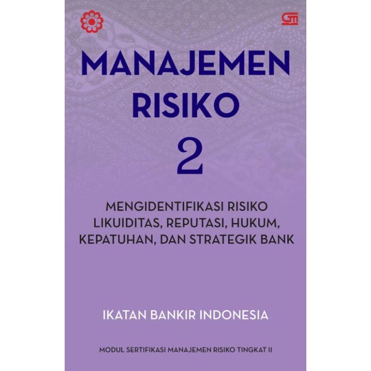 Jual MANAJEMEN RISIKO 2 - IKATAN BANKIR INDONESIA (IBI) | Shopee Indonesia